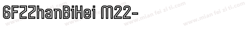 6FZZhanBiHei M22字体转换